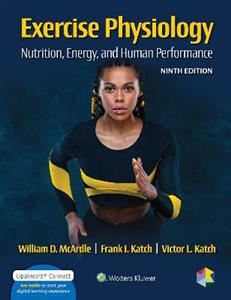 Exercise Physiology: Nutrition, Energy, and Human Performance 9e Lippincott Connect Print Book and Digital Access Card