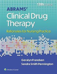 Abrams' Clinical Drug Therapy: Rationales for Nursing Practice - Click Image to Close