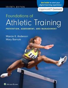 Foundations of Athletic Training: Prevention, Assessment, and Management 7e Lippincott Connect Print Book and Digital Access Card Package - Click Image to Close