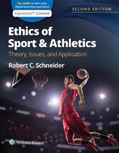 Ethics of Sport and Athletics: Theory, Issues, and Application 2e Lippincott Connect Print Book and Digital Access Card Package - Click Image to Close