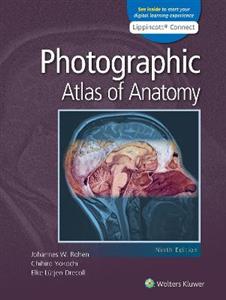 Photographic Atlas of Anatomy 9e Lippincott Connect Print Book and Digital Access Card Package - Click Image to Close