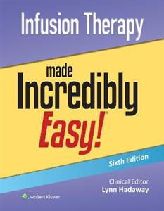 Infusion Therapy Made Incredibly Easy! - Click Image to Close