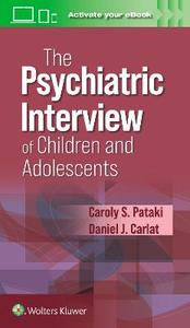  The Psychiatric Interview of Children and Adolescents