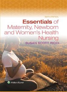 Essentials of Maternity, Newborn, and Women's Health Nursing - Click Image to Close