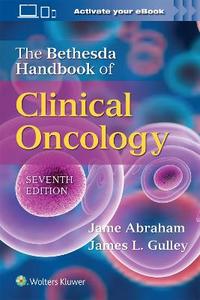 The Bethesda Handbook of Clinical Oncology The Bethesda Handbook of Clinical Oncology