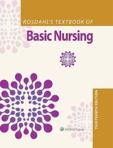 Rosdahl's Textbook of Basic Nursing Rosdahl's Textbook of Basic Nursing