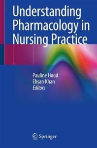 Understanding Pharmacology in Nursing Practice - Click Image to Close
