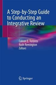 A Step-by-Step Guide to Conducting an Integrative Review - Click Image to Close