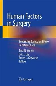 Human Factors in Surgery: Enhancing Safety and Flow in Patient Care - Click Image to Close