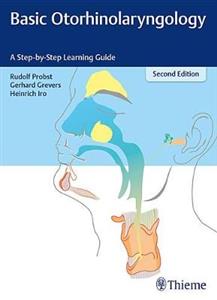 Basic Otorhinolaryngology: A Step-by-Step Learning Guide - Click Image to Close