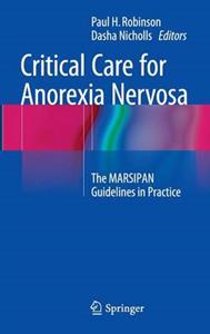Critical Care for Anorexia Nervosa: The Marsipan Guidelines in Practice