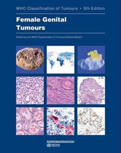 WHO classification of female genital tumours