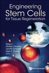 Engineering Stem Cells For Tissue Regeneration - Click Image to Close