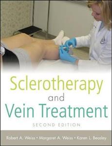 Sclerotherapy and Vein Treatment, Second Edition SET