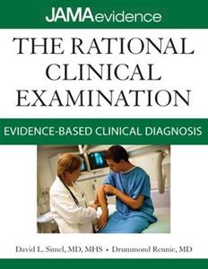 Rational Clinical Examination, The: Evidence-based Clinical Diagnosis