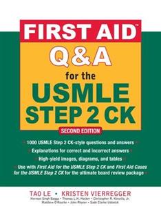 First Aid Q&A for the USMLE Step 2 CK, Second Edition