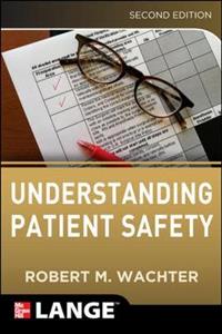 Understanding Patient Safety