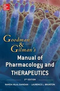 Goodman and Gilman Manual of Pharmacology and Therapeutics