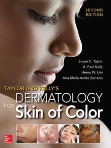 Taylor and Kelly's Dermatology for Skin of Color