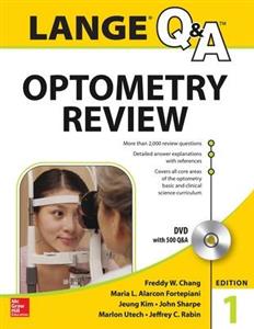 Lange Q and A Optometry Review: Basic and Clinical Sciences