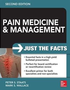 Pain Medicine and Management: Just the Facts