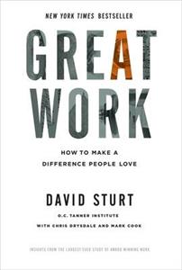 Great Work: How to Make a Difference People Love