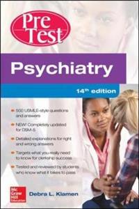 Psychiatry PreTest Self-Assessment And Review, 14th Edition