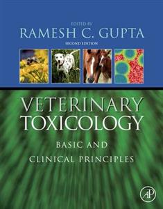 Veterinary Toxicology: Basic and Clinical Principles