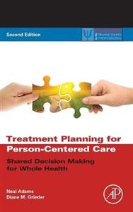 Treatment Planning for Person-Centered Care: Shared Decision Making for Whole Health