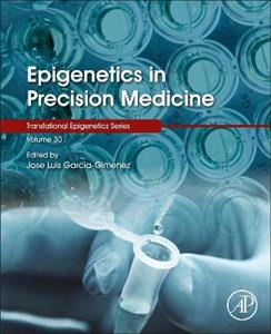 Epigenetics in Precision Medicine: Volume 30