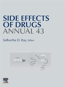 Side Effects of Drugs Annual: A Worldwide Yearly Survey of New Data in Adverse Drug Reactions: Volume 43