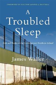 A Troubled Sleep Risk and Resilience in Contemporary Northern Ireland