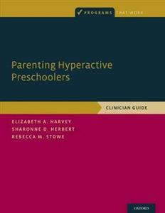 Parenting Hyperactive Preschoolers