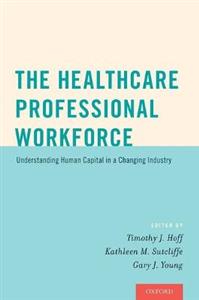 The Healthcare Professional Workforce