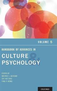 Handbook of Advances in Culture and Psychology Volume 5