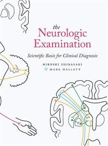 The Neurologic Examination: Scientific Basis for Clinical Diagnosis