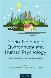 Socio-Economic Environment and Human Psychology