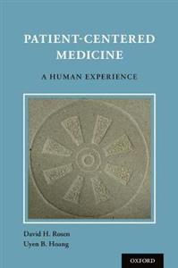 Patient Centered Medicine: A Human Experience