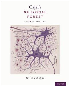 Cajal's Neuronal Forest Science and Art