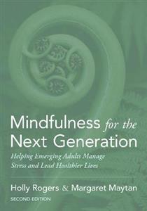 Mindfulness for the Next Generation