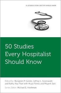  50 Studies Every Hospitalist Should Know