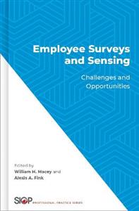 Employee Surveys and Sensing Challenges and Opportunities