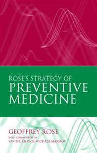 Rose's Strategy of Preventive Medicine