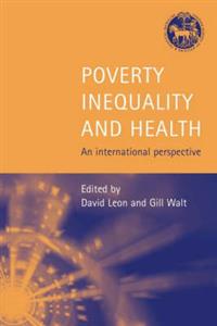 Poverty, Inequality and Health