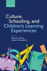 Culture, Schooling, and Children's Learning Experiences