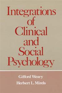 Integrations of Clinical and Social Psychology