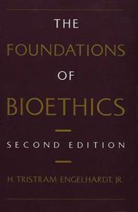 The Foundations of Bioethics