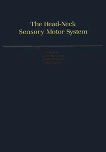 The Head-Neck Sensory Motor System