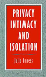 Privacy, Intimacy, and Isolation