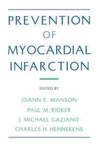 Prevention of Myocardial Infarction